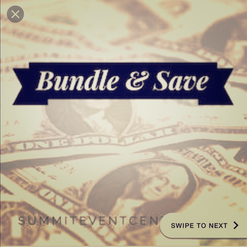 Bundle and Save $$$